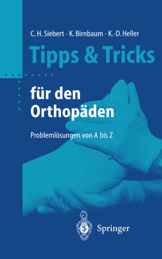 Tipps & Tricks für den Orthopäden (e-bog) af Heller, Karl-Dieter