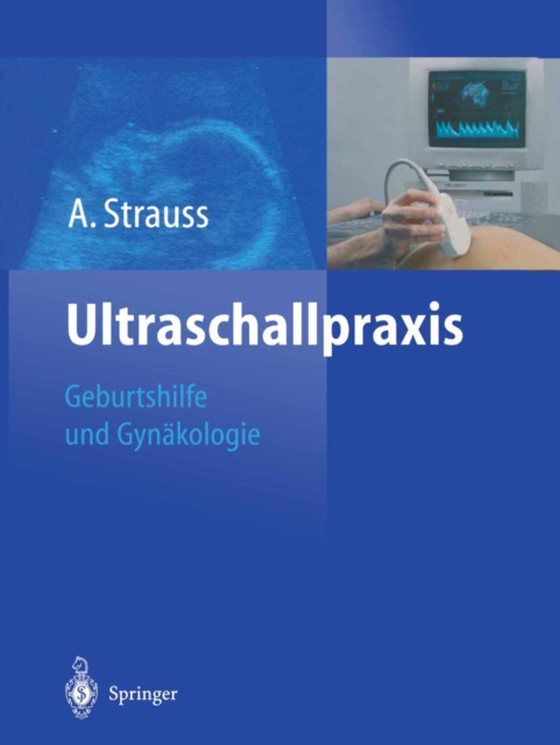 Ultraschallpraxis (e-bog) af Strauss, Alexander