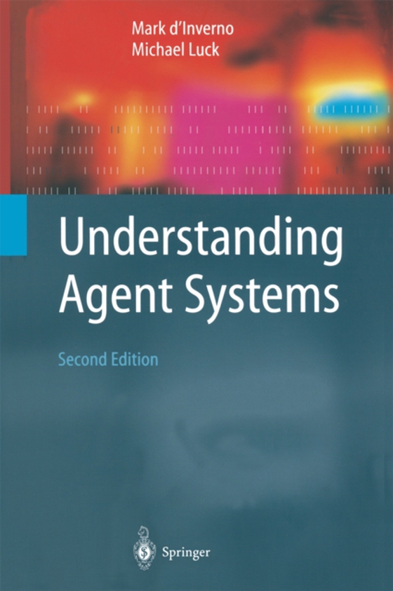 Understanding Agent Systems (e-bog) af Luck, Michael