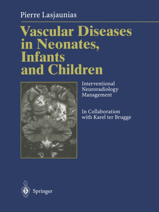 Vascular Diseases in Neonates, Infants and Children (e-bog) af Lasjaunias, Pierre