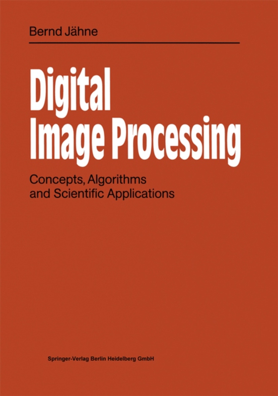 Digital Image Processing (e-bog) af Jahne, Bernd