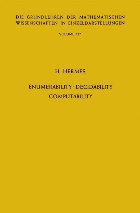 Enumerability, Decidability, Computability (e-bog) af Hermes, Hans