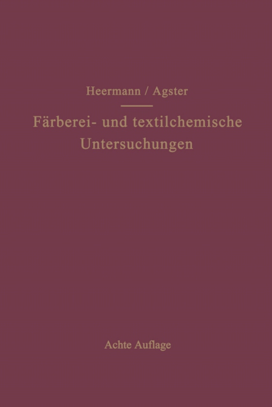 Färberei- und textilchemische Untersuchungen (e-bog) af Heermann, Paul