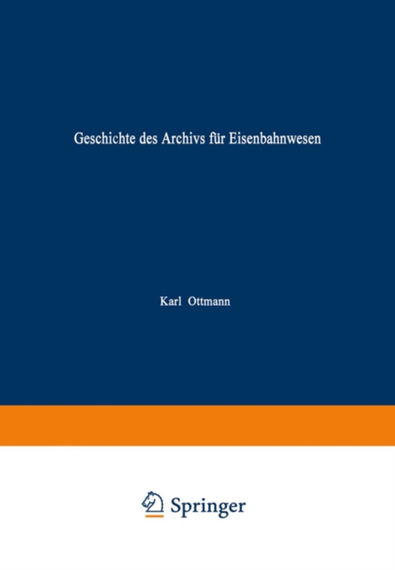 Geschichte des Archivs für Eisenbahnwesen (e-bog) af Ottmann, Karl