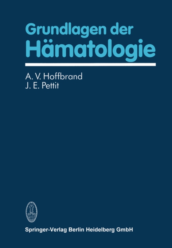 Grundlagen der Hämatologie (e-bog) af Pettit, J.E.