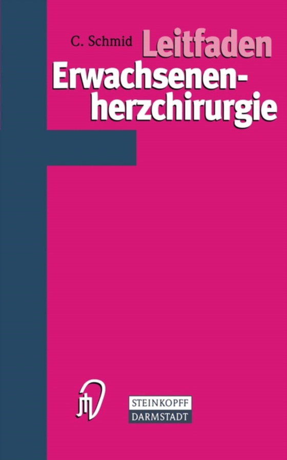 Leitfaden Erwachsenenherzchirurgie (e-bog) af Schmid, C.