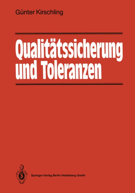 Qualitätssicherung und Toleranzen (e-bog) af Kirschling, Gunter