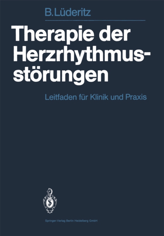 Therapie der Herzrhythmusstörungen (e-bog) af Luderitz, B.