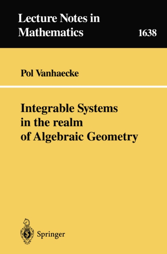 Integrable Systems in the realm of Algebraic Geometry (e-bog) af Vanhaecke, Pol