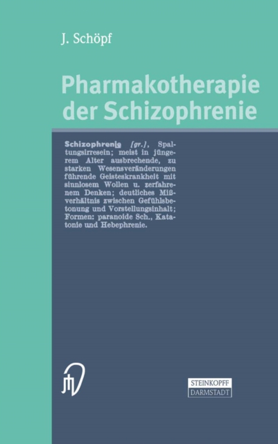 Pharmakotherapie der Schizophrenie (e-bog) af Schopf, J.