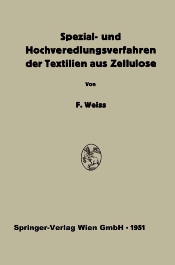 Spezial- und Hochveredlungsverfahren der Textilien aus Zellulose (e-bog) af Reif, Wilhelm
