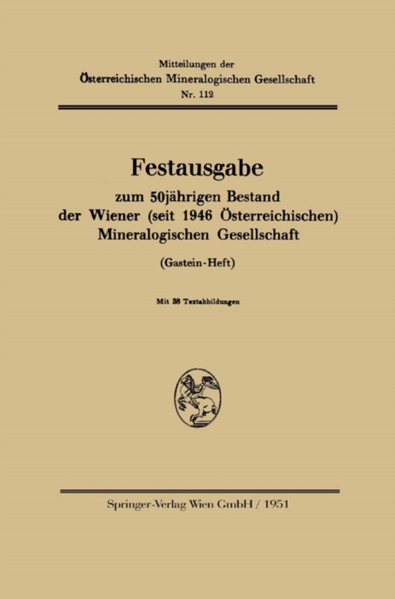 Festausgabe zum 50jährigen Bestand der Wiener (seit 1946 Österreichischen) Mineralogischen Gesellschaft (e-bog) af Springer-Verlag, Wien