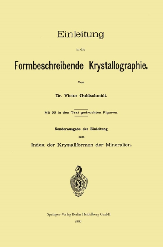 Einleitung in die Formbeschreibende Krystallographie (e-bog) af Goldschmidt, Victor