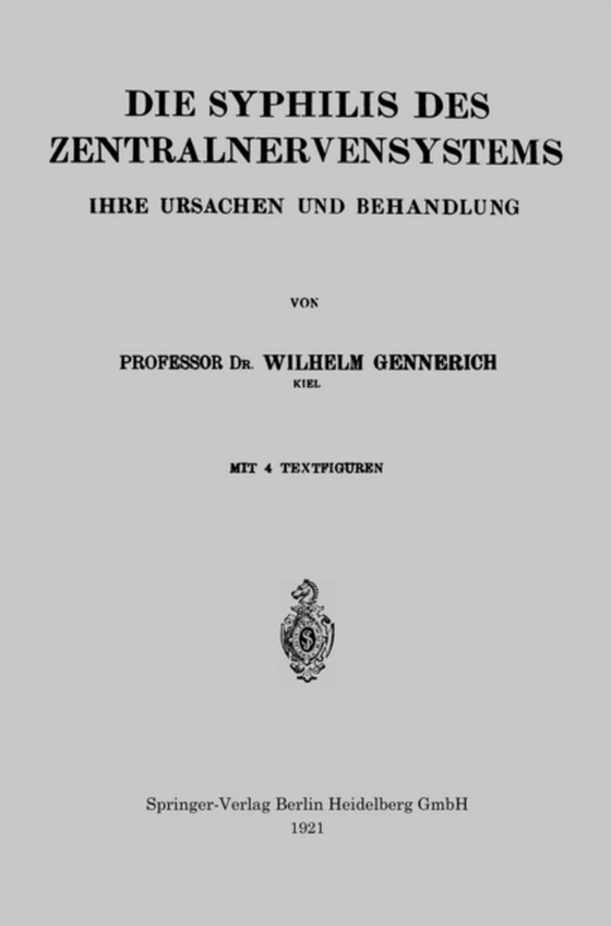 Die Syphilis des Zentralnervensystems (e-bog) af Gennerich, Wilhelm