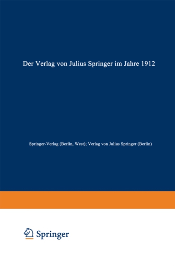 Der Verlag von Julius Springer im Jahre 1912 (e-bog) af Springer, Verlag von Julius (Berlin)