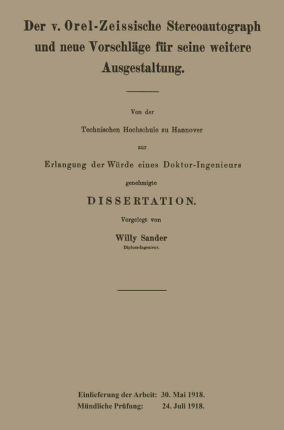 Der v. Orel-Zeissische Stereoautograph und neue Vorschläge für seine weitere Ausgestaltung (e-bog) af Sander, Willy