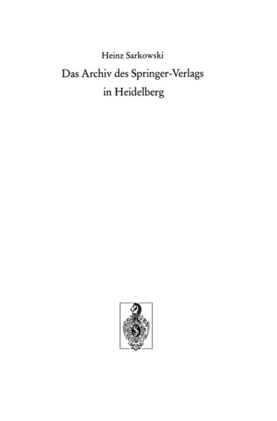 Das Archiv des Springer-Verlags in Heidelberg (e-bog) af Sarkowski, Heinz