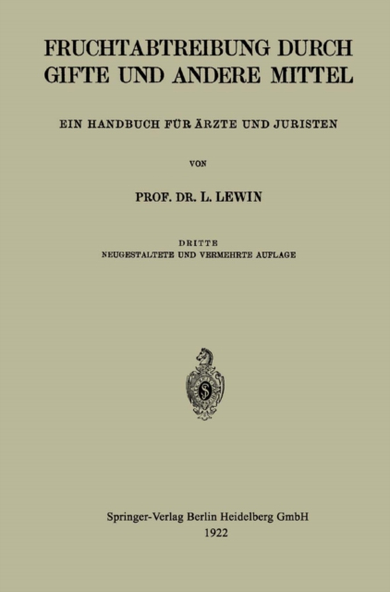 Die Fruchtabtreibung Durch Gifte und Andere Mittel (e-bog) af Lewin, Louis