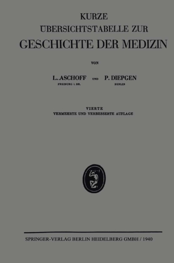 Kurze Übersichtstabelle Zur Geschichte der Medizin (e-bog) af Diepgen, Paul