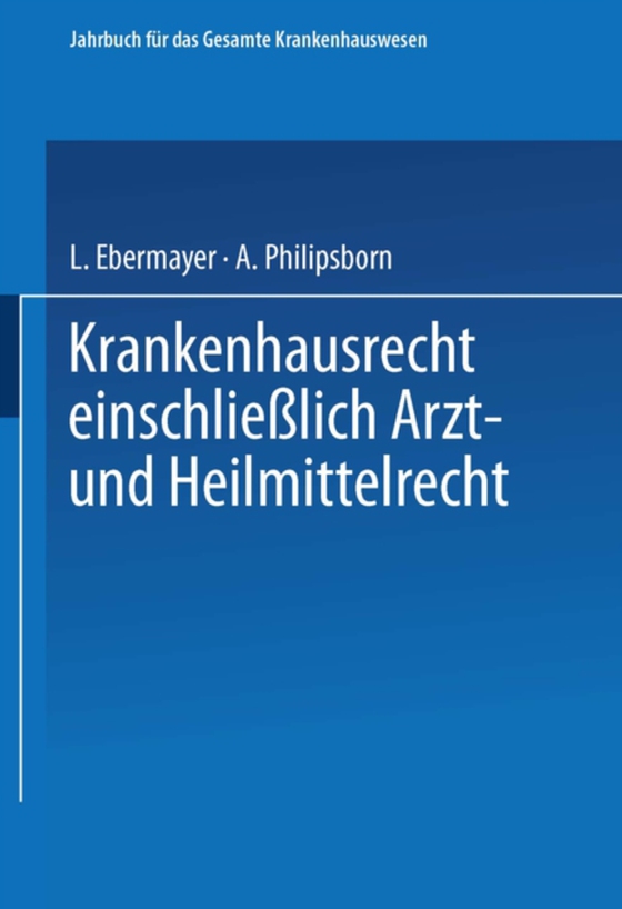 Krankenhausrecht Einschliesslich Arzt- und Heilmittelrecht (e-bog) af -