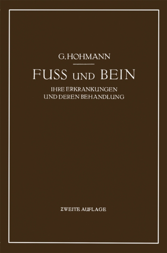 Fuß und Bein (e-bog) af Hohmann, Georg