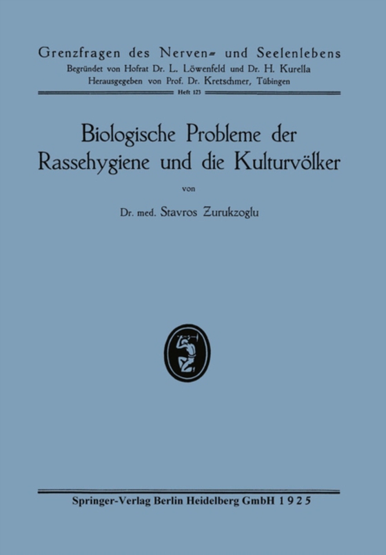 Biologische Probleme der Rassehygiene und die Kulturvölker (e-bog) af Zurukzoglu, Stavros