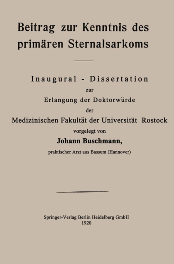 Beitrag zur Kenntnis des primären Sternalsarkoms (e-bog) af Buschmann, Johann