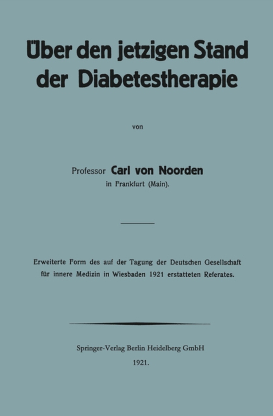 Über den jetzigen Stand der Diabetestherapie (e-bog) af Noorden, Carl von