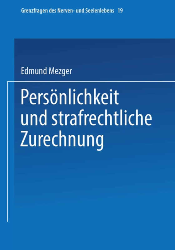 Persönlichkeit und strafrechtliche Zurechnung