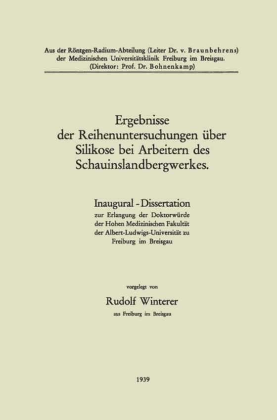 Ergebnisse der Reihenuntersuchungen über Silikose bei Arbeitern des Schauinslandbergwerkes