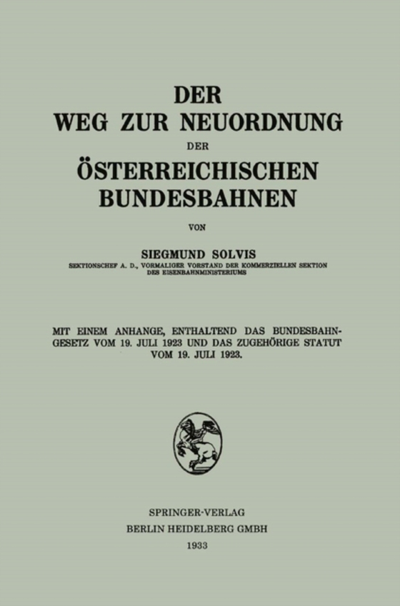 Der Weg zur Neuordnung der Österreichischen Bundesbahnen (e-bog) af Solvis, Siegmund