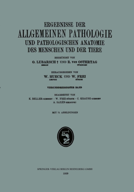 Ergebnisse der Allgemeinen Pathologie und Pathologischen Anatomie des Menschen und der Tiere (e-bog) af Saxen, A.