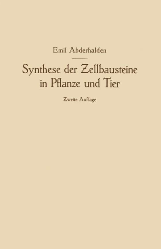 Synthese der Zellbausteine in Pflanze und Tier (e-bog) af Abderhalden, Emil