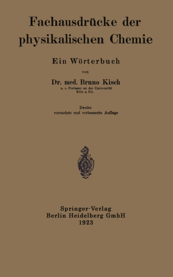 Fachausdrücke der physikalischen Chemie (e-bog) af Kisch, Bruno