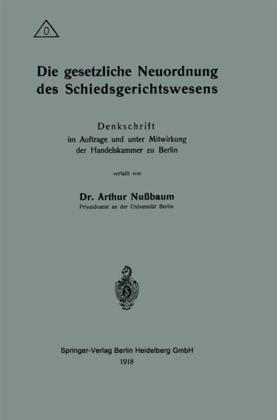 Die gesetzliche Neuordnung des Schiedsgerichtswesens (e-bog) af Nussbaum, Arthur