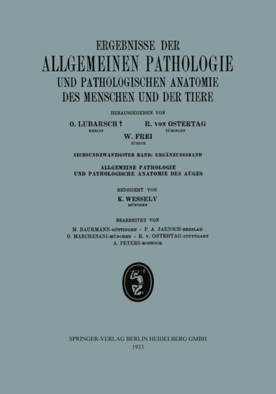 Ergebnisse der Allgemeinen Pathologie und Pathologischen Anatomie des Menschen und der Tiere