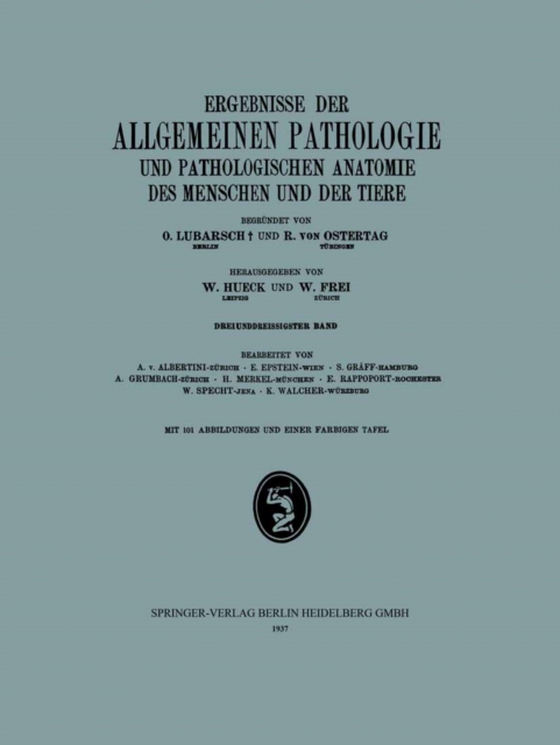 Ergebnisse der Allgemeinen Pathologie und Pathologischen Anatomie des Menschen und der Tiere