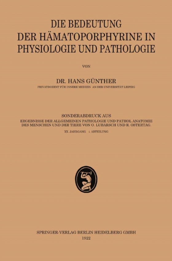 Die Bedeutung der Hämatoporphyrine in Physiologie und Pathologie