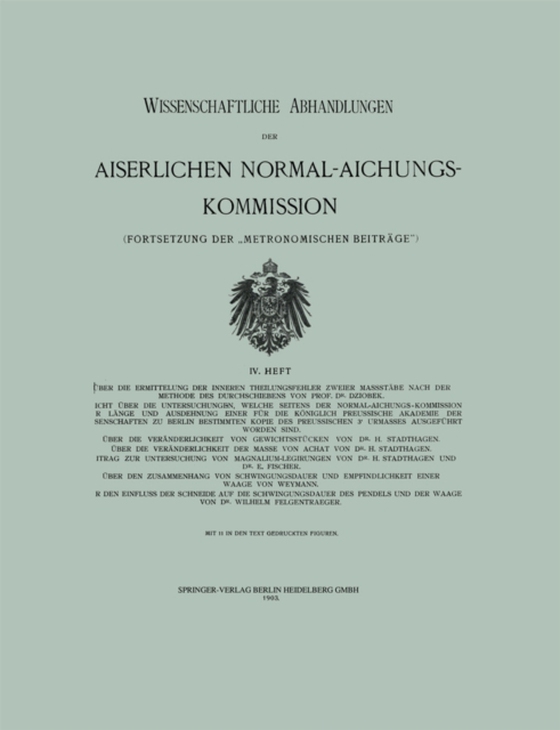 Wissenschaftliche Abhandlungen der Kaiserlichen Normal-Aichungs-Kommission (e-bog) af Springer, Julius