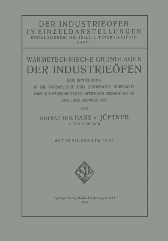 Wärmetechnische Grundlagen der Industrieöfen