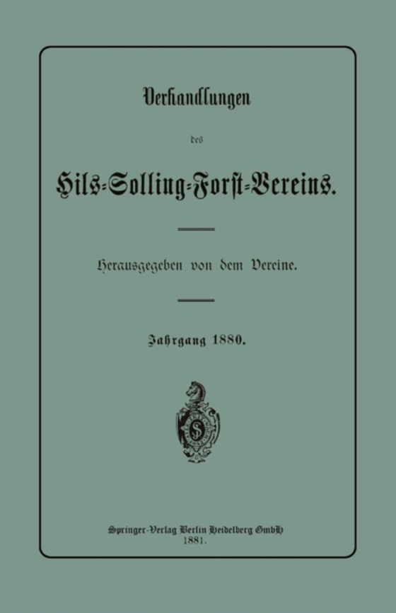 Verhandlungen des Hils-Solling-Forst-Vereins