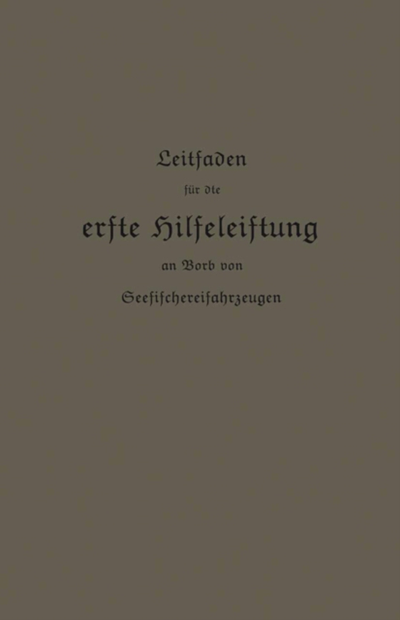 Leitfaden für die erste Hilfeleistung an Bord von Seefischereifahrzeugen