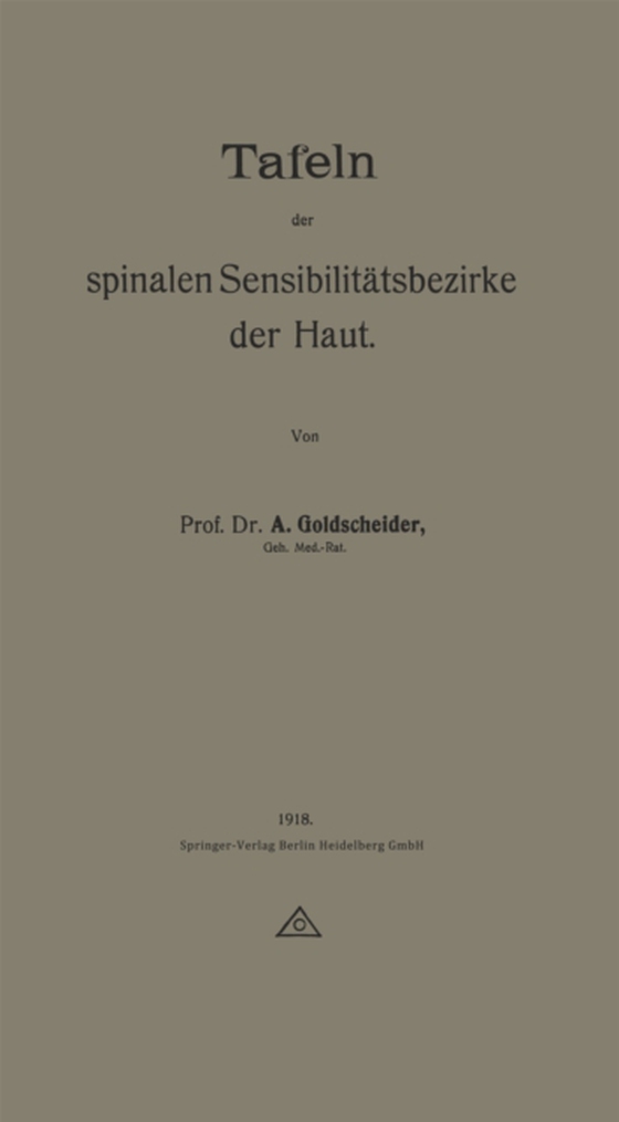 Tafeln der spinalen Sensibilitätsbezirke der Haut