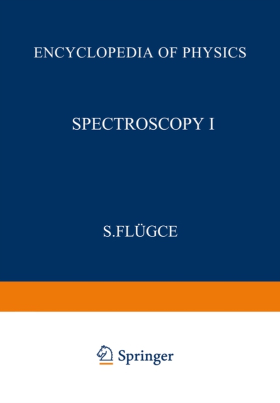 Spectroscopy I / Spektroskopie I (e-bog) af Flugge, S.