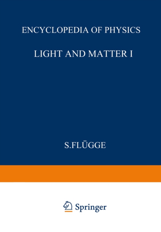 Light and Matter II / Licht und Materie II (e-bog) af Flugge, S.