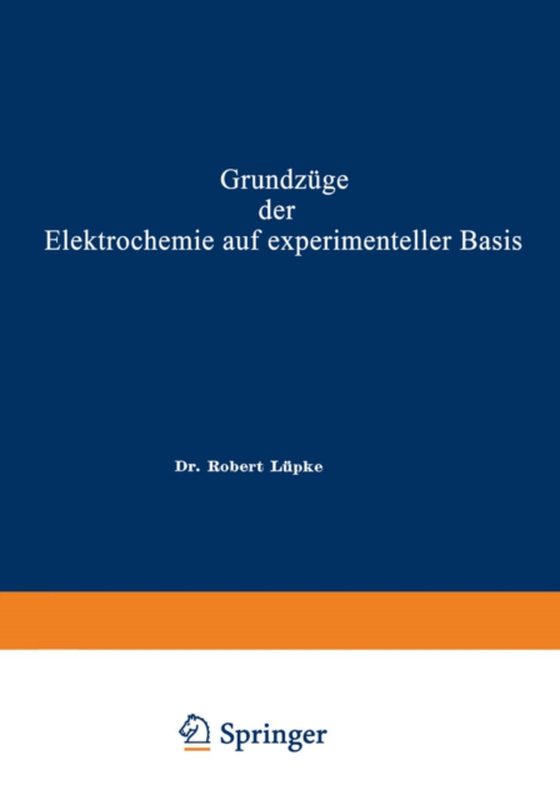 Grundzüge der Elektrochemie auf experimenteller Basis