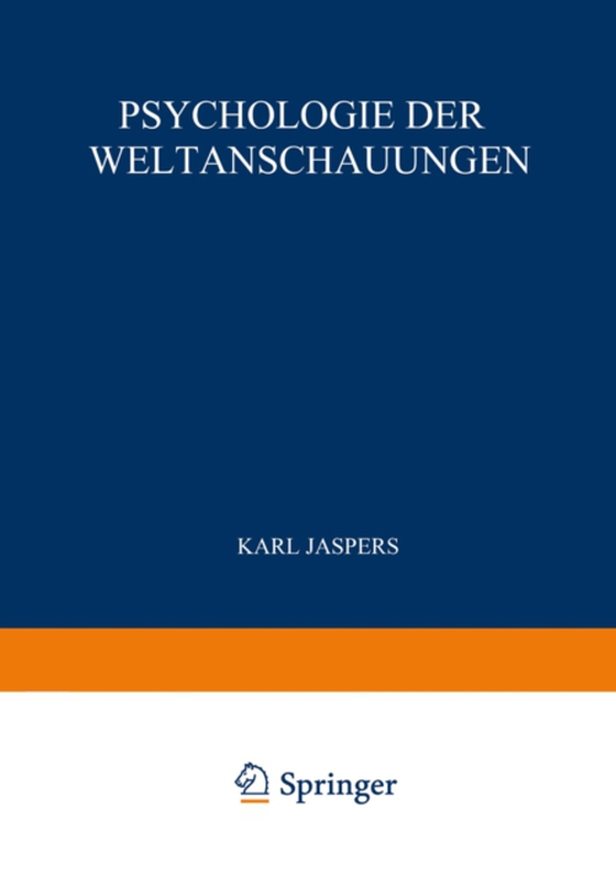 Psychologie der Weltanschauungen (e-bog) af Jaspers, Karl