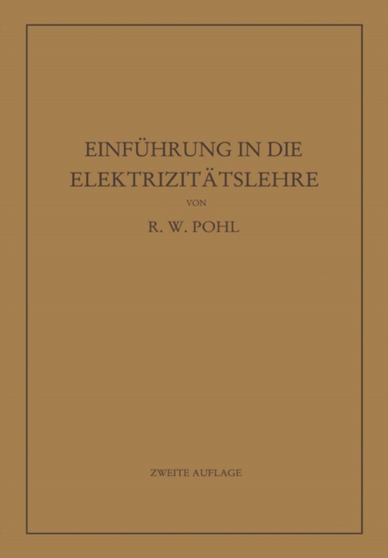 Einführung in die Elektrizitätslehre (e-bog) af Pohl, Robert Wichard