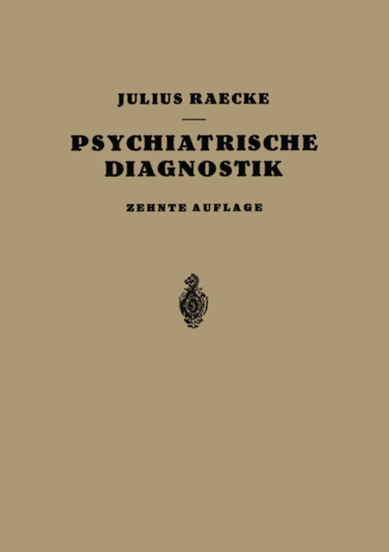 Grundriss der Psychiatrischen Diagnostik