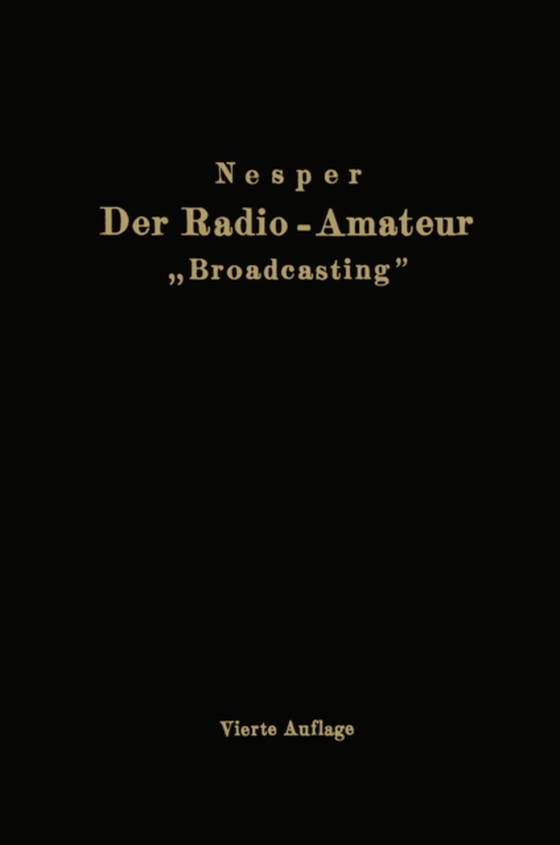 Der Radio-Amateur „Broadcasting“